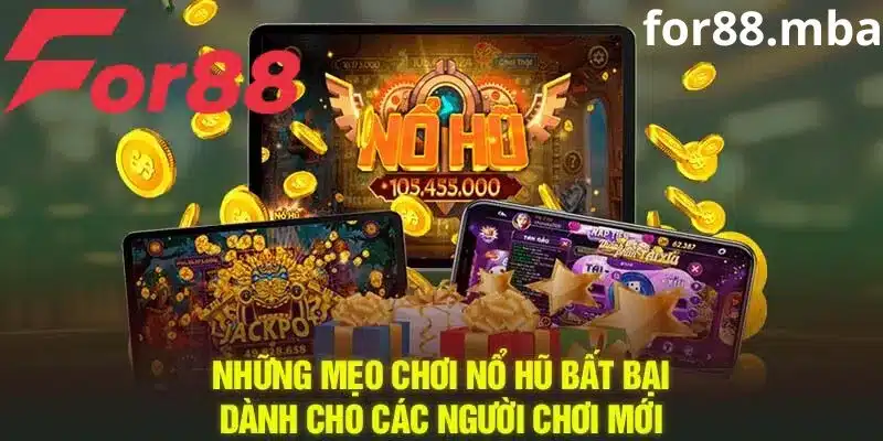 Tổng hợp một số mẹo quay hũ hay dành cho người mới tham gia