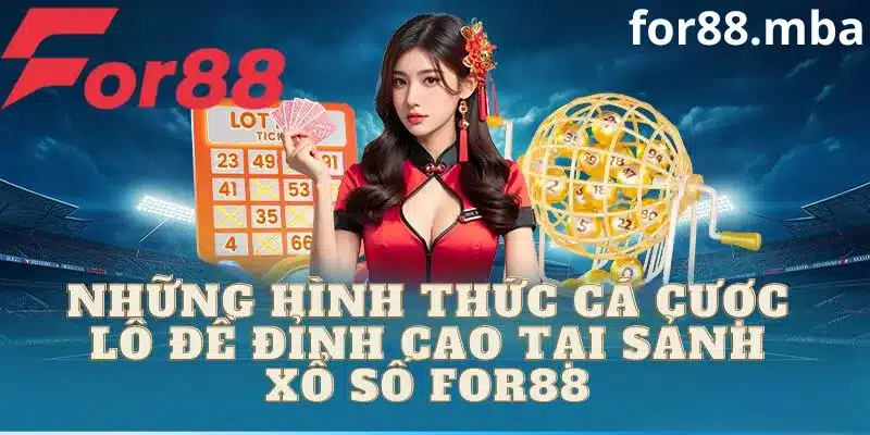 Đa dạng loại hình cá cược tại For88