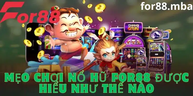 Mẹo quay hũ tại for88